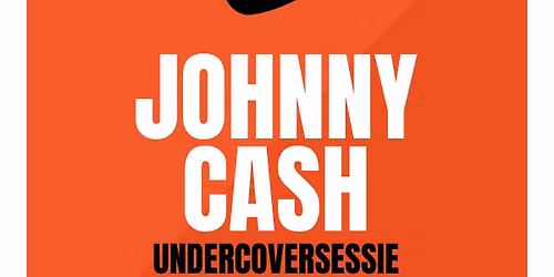 Johnny Cash Undercoversessie | De Theaterbakkerij — theater in Gouda