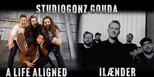 A Life Aligned & ILÆNDER || Metalcore & Alternative Metal — muziek in Gouda
