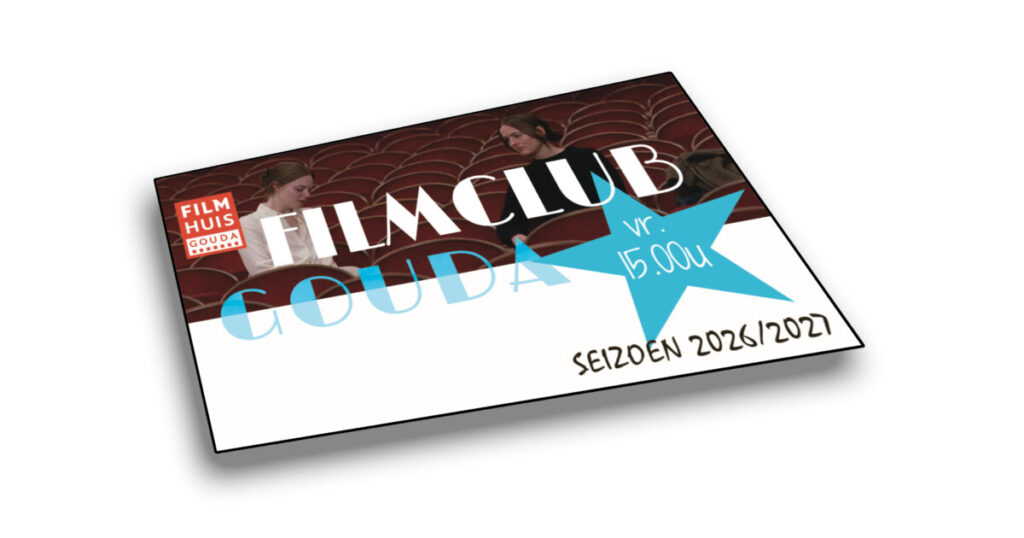 Filmclub: Vrijdagmiddag-abonnement (2026-2027) in Gouda